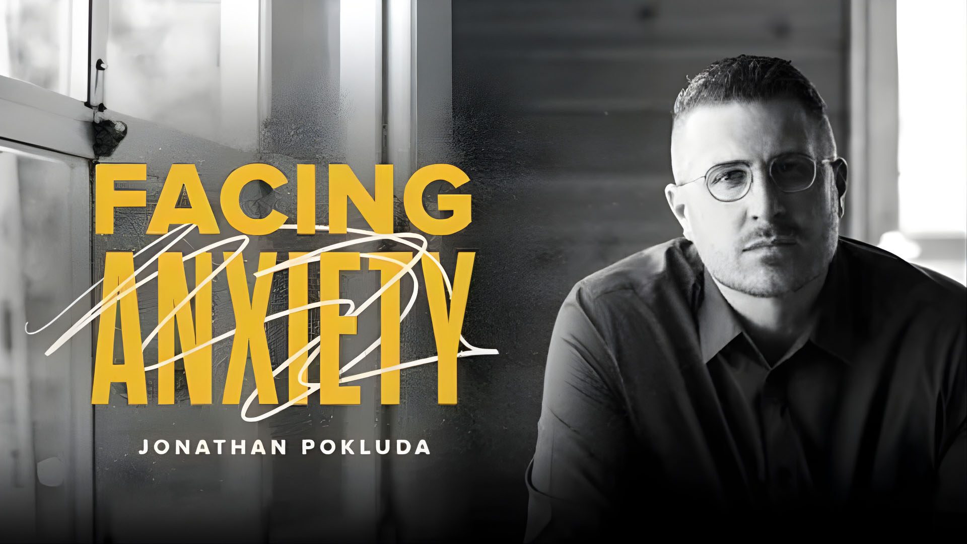 Facing Anxiety - Discipleship Class