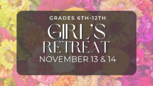 Girls Retreat